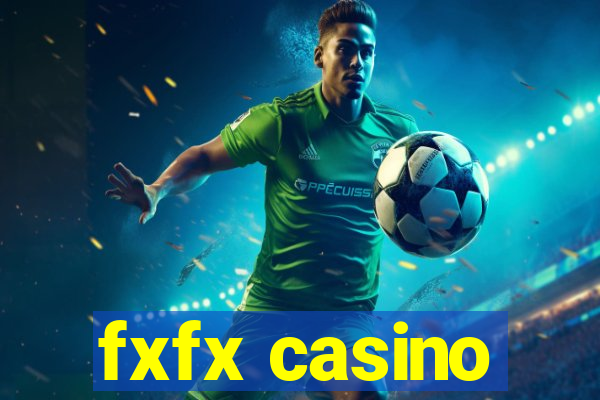 fxfx casino